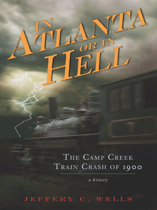 Title details for In Atlanta or in Hell by Jeffery C. Wells - Available